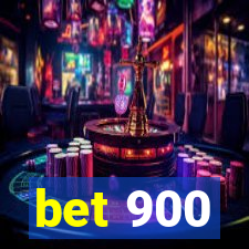 bet 900